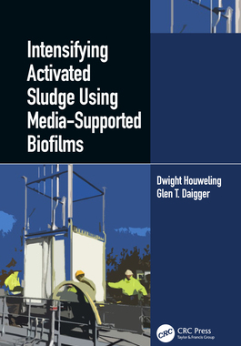 【预订】Intensifying Activated Sludge Using Media-Supported Biofilms