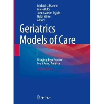 预订 Geriatrics Models of Care Bringing ’Best Practice’ to an Aging America 老年医学护理模式：为老龄化美国带来“*实践