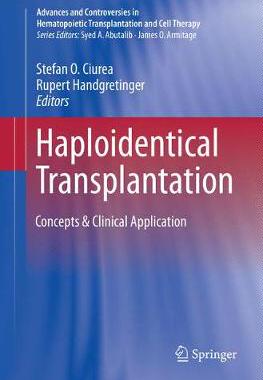 【预订】Haploidentical Transplantation: Concepts & Clinical Application
