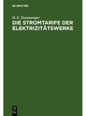 预订 Die Stromtarife der Elektrizitätswerke: Theorie und Praxis: 9783486758986