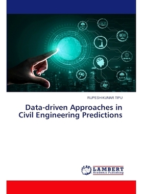 预订 Data-driven Approaches in Civil Engineering Predictions 土木工程预测中的数据驱动方法: 9786207473090