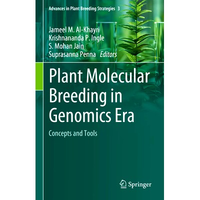 预订 Plant Molecular Breeding in Genomics Era: Concepts and Tools 基因组学时代的植物分子育种:概念与工具: 9783031685859