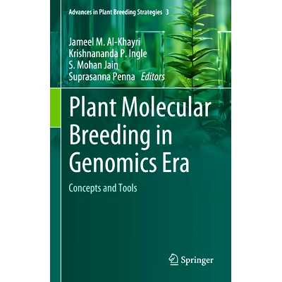 预订 Plant Molecular Breeding in Genomics Era: Concepts and Tools 基因组学时代的植物分子育种：概念与工具: 9783031685859