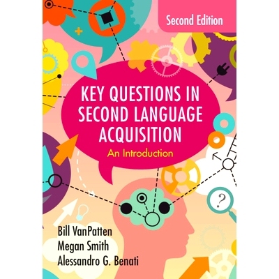 预订 Key Questions in Second Language Acquisition: An Introduction *语言习得中的关键问题导读: 9781009306010