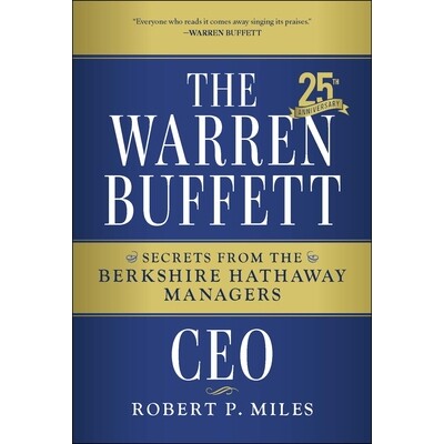 预售 The Warren Buffett CEO Secrets from the Berkshire Hathaway Managers, 25TH Anniversary Edition 沃伦·巴菲特*执行官: