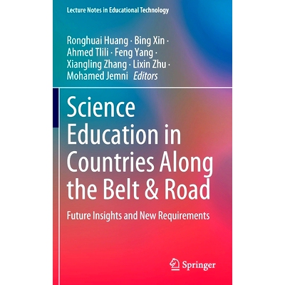 预订 Science Education in Countries Along the Belt & Road: Future Insights and New Requirements “一带一路”沿线国家科学