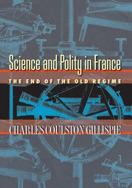 【预订】Science and Polity in France
