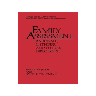 预订 Family Assessment: Rationale, Methods and Future Directions