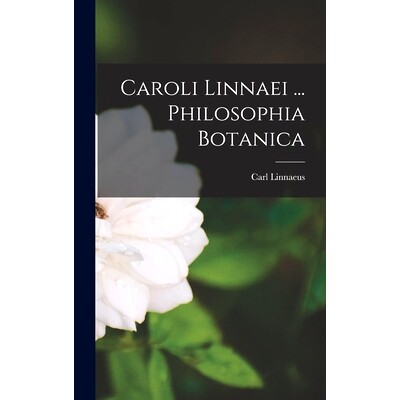 预订 Caroli Linnaei ... Philosophia Botanica: 9781015850958