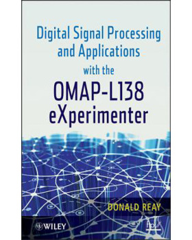 【预订】Digital Signal Processing and Applications with the Omap L138 Experimenter
