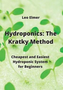 [预订]Hydroponics: Cheapest and Easiest Hydroponic System for Beginners 9789850010988