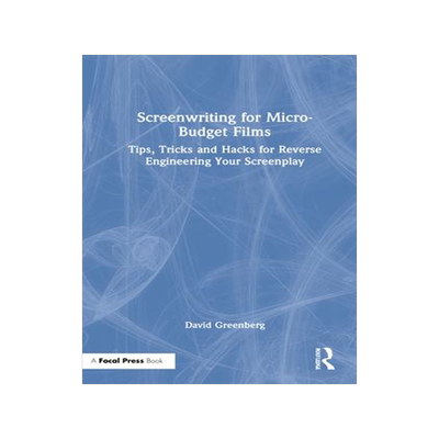 [预订]Screenwriting for Micro-Budget Films 9780367687700