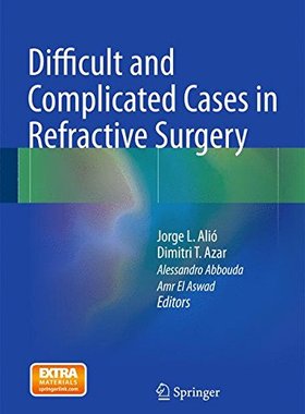 【预售】Difficult and Complicated Cases in Refractive Surgery