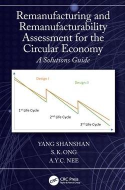 [预订]Remanufacturing and Remanufacturability Assessment for the Circular Economy 9781032230856