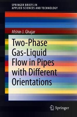 【预订】Two-Phase Gas-Liquid Flow in Pipes with Different Orientations