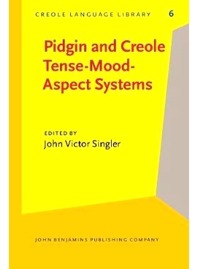 预订 Pidgin and Creole Tense/Mood/Aspect Systems.: 9789027252265