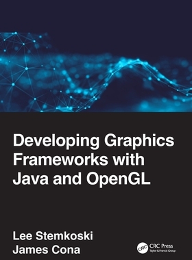 【预订】Developing Graphics Frameworks with Java and OpenGL 9780367720698