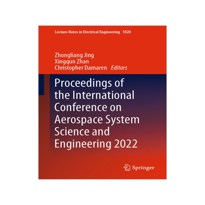 [预订]Proceedings of the International Conference on Aerospace System Science and Engineering 2022