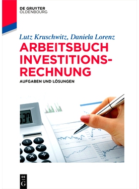 预订 Arbeitsbuch Investitionsrechnung: Aufgaben und Lösungen 投资计算: 9783110609554