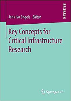 【预订】Key Concepts for Critical Infrastructure Research