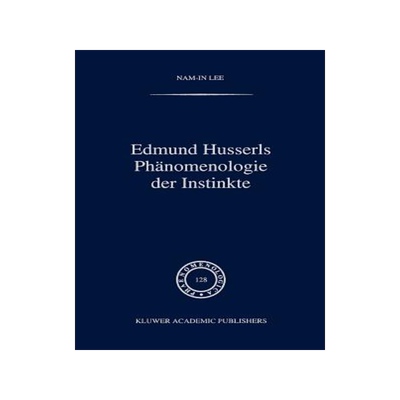 预订 Edmund Husserls Phänomenologie der Instinkte