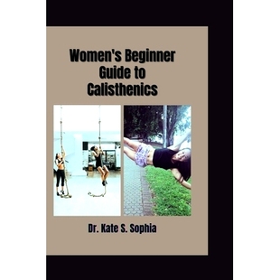 预订 Women’s Beginner Guide to Calisthenics: 9798333961815