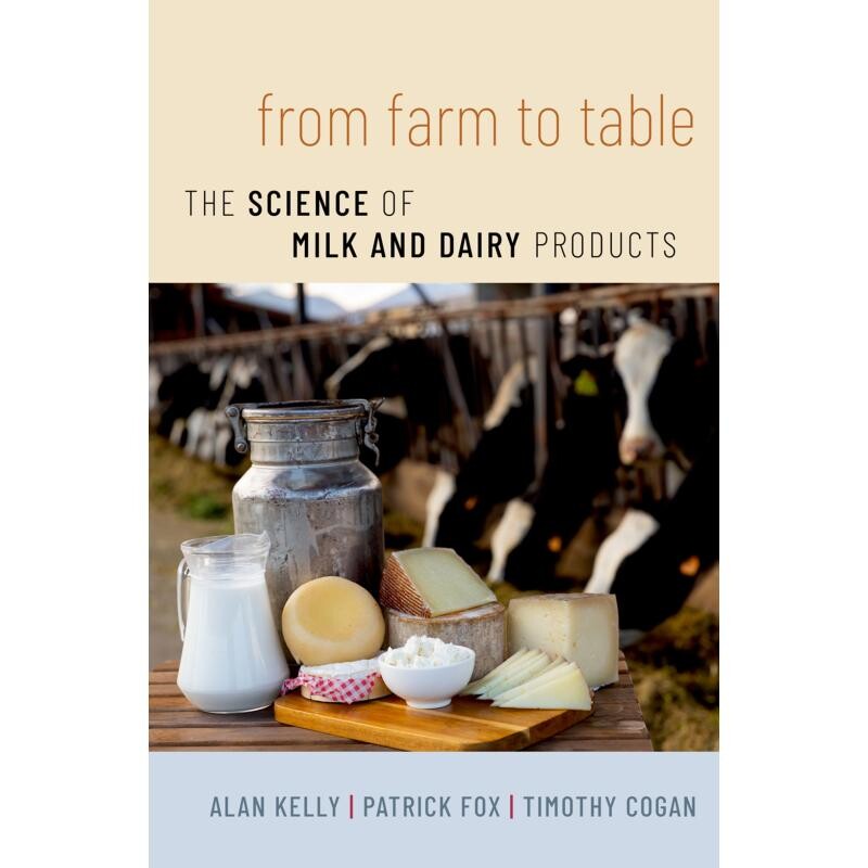 预订 From Farm to Table The Science of Milk and Dairy Products 从农场到餐桌：牛奶和乳制品的科学 9780197580998