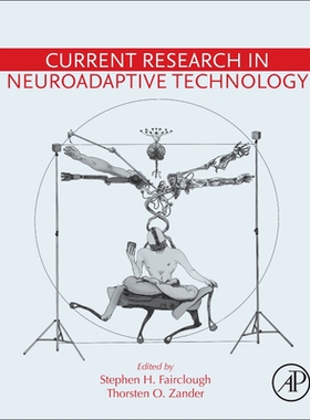 【预订】Current Research in Neuroadaptive Technology 9780128214138