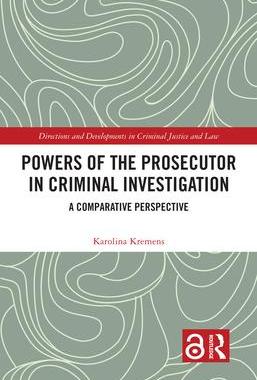 [预订]Powers of the Prosecutor in Criminal Investigation 9780367655587