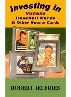 预订 Investing in Vintage Baseball Cards & Other Sports Cards: 9781733475419