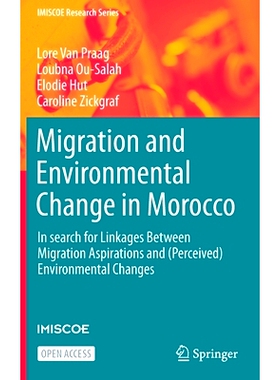 预订 Migration and Environmental Change in Morocco: In search for Linkages Between Migration Aspirations and (Perceived)