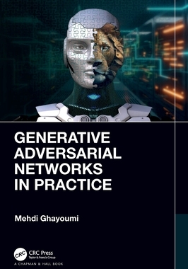 预订 Generative Adversarial Networks in Practice