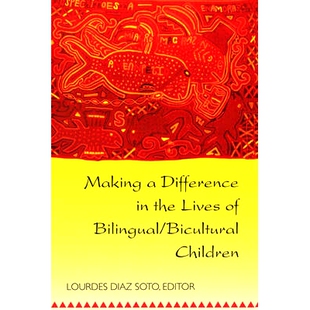Difference 9780820448923 Printing Bilingual Making Bicultural the Fifth 预订 Lives Children