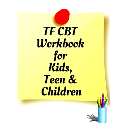 预订 TF CBT Workbook for Kids, Teen and Children: Your Guide to Free From Frightening, Obsessive or Compulsive Behavior,
