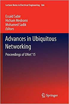 【预售】Advances in Ubiquitous Networking: Proceedings of the Unet’15