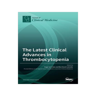 [预订]The Latest Clinical Advances in Thrombocytopenia 9783036528045