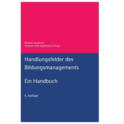 预订 Handlungsfelder des Bildungsmanagements: Ein Handbuch: 9783384449894