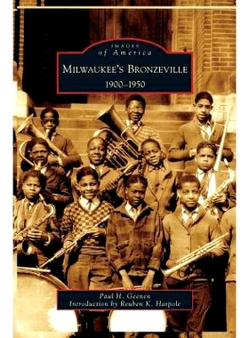 预订 Milwaukee’s Bronzeville: 1900-1950: 9781531624378