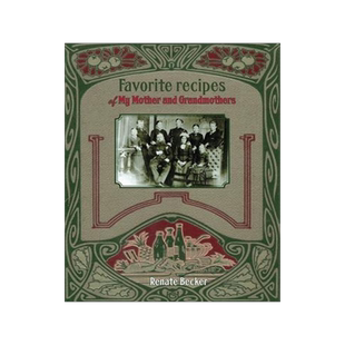 [预订]Favorite recipes of My Mother and Grandmothers 9781647134853