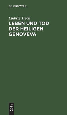 【预订】Leben und Tod der heiligen Genoveva 9783111120874