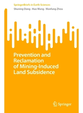 预订 Prevention and Reclamation of Mining-Induced Land Subsidence 矿区地面沉降的防治与复垦: 9783031781575