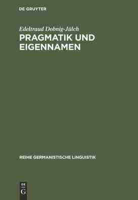 【预订】Pragmatik und Eigennamen 9783484102910