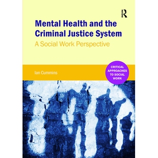 and 9781 心理健康与刑事司法系统：社会工作视角 Mental Health Social Criminal the Perspective 预订 Justice Work System