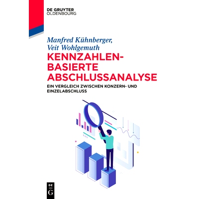 预订 Kennzahlenbasierte Abschlussanalyse: Ein Vergleich auf der Basis von Jahres- und Konzernabschlüssen ausgewählter