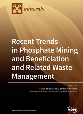 【预订】Recent Trends in Phosphate Mining and Beneficiation and Related Waste Management