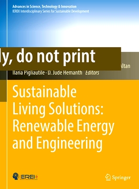 预订 Sustainable Living Solutions: Renewable Energy and Engineering 可持续生活解决方案：可再生能源与工程: 9783031768361