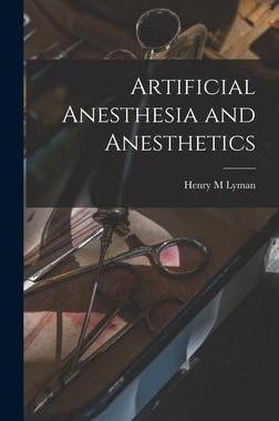 [预订]Artificial Anesthesia and Anesthetics 9781013426292