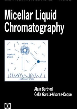 【预订】Micellar Liquid Chromatography