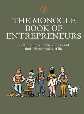 [预订]Monocle Book Of Entrepreneurs How To Run Your Own Busin, The 9780500971185