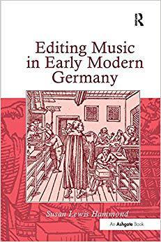 【预售】Editing Music in Early Modern Germany